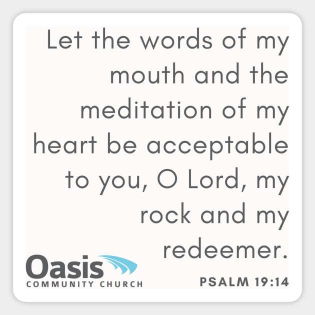 Psalm 19:14 Benediction Magnet by Oasis Community Church